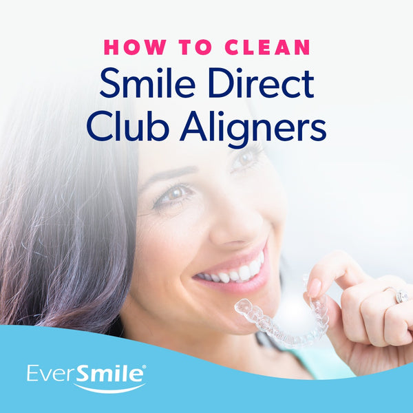 How to Clean Smile Direct Club Aligners