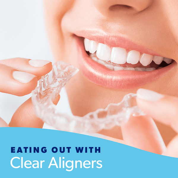 Eating Out With Clear Aligners